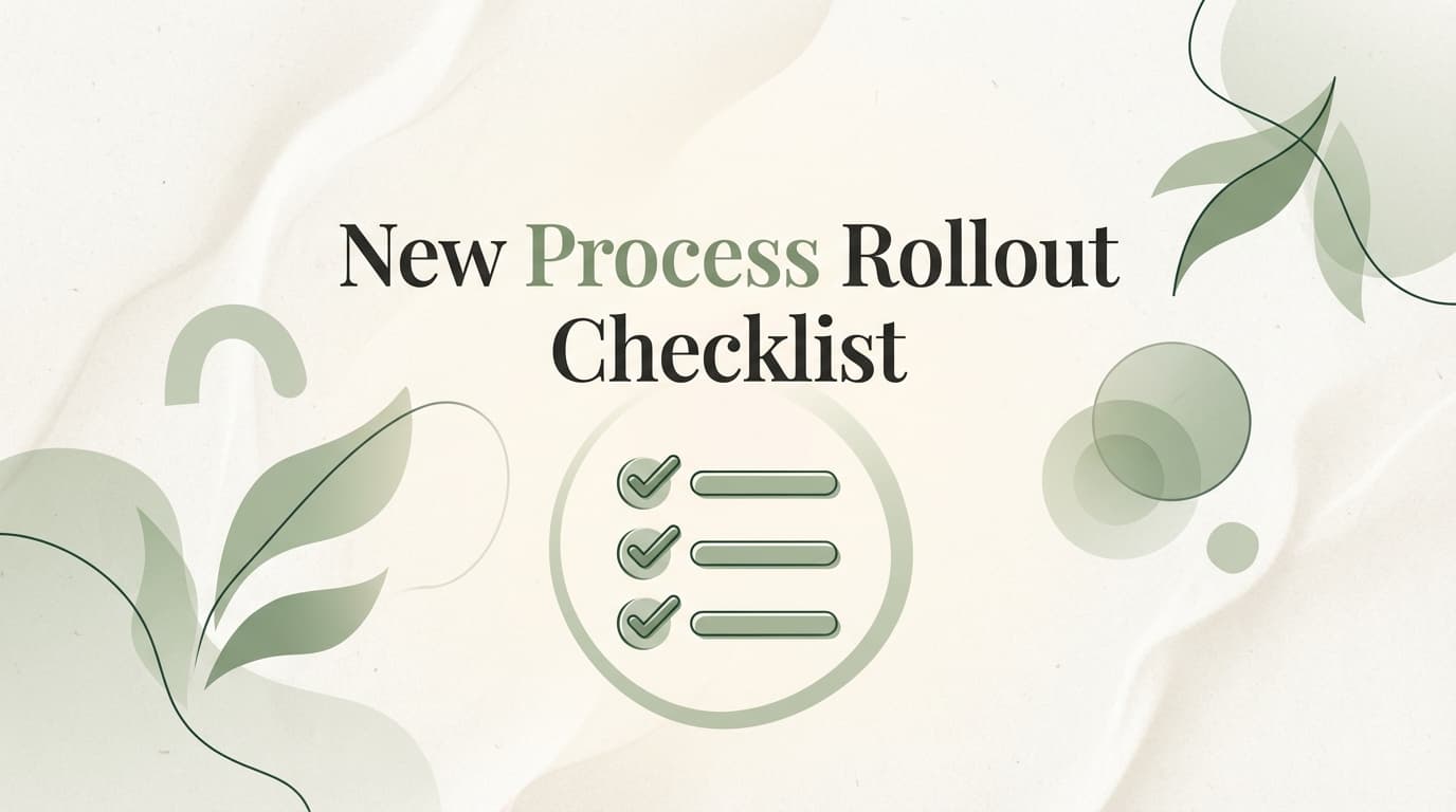 New Process Rollout Checklist