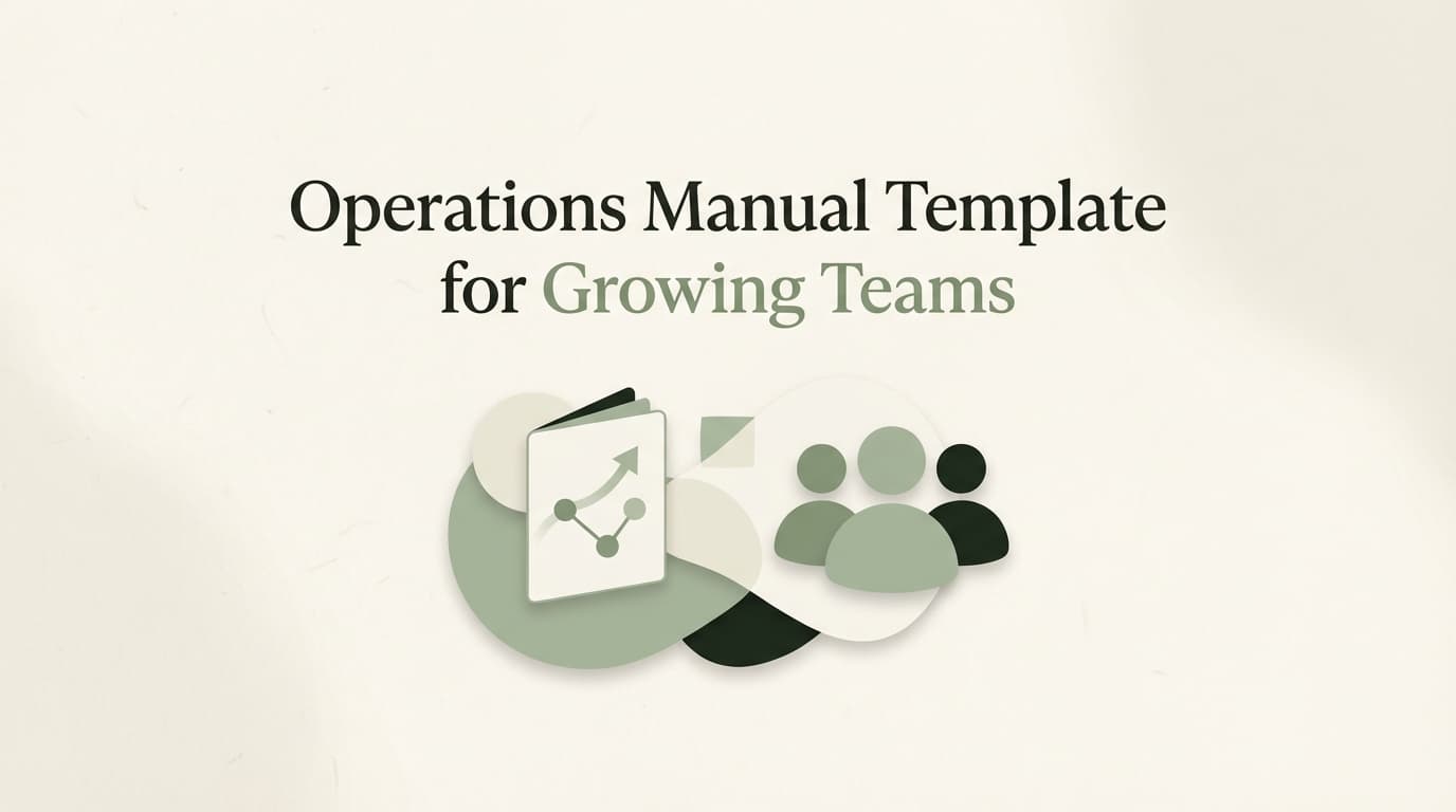 Operations Manual Template for Growing Teams