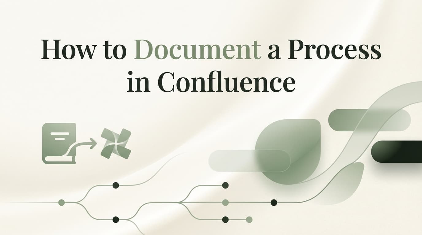 How to Document a Process in Confluence