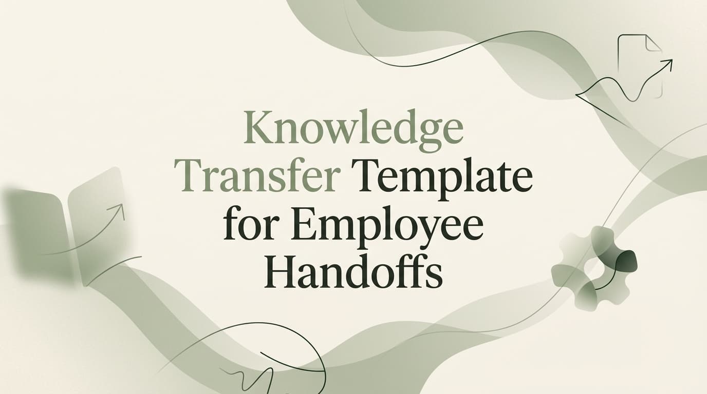 Knowledge Transfer Template for Employee Handoffs