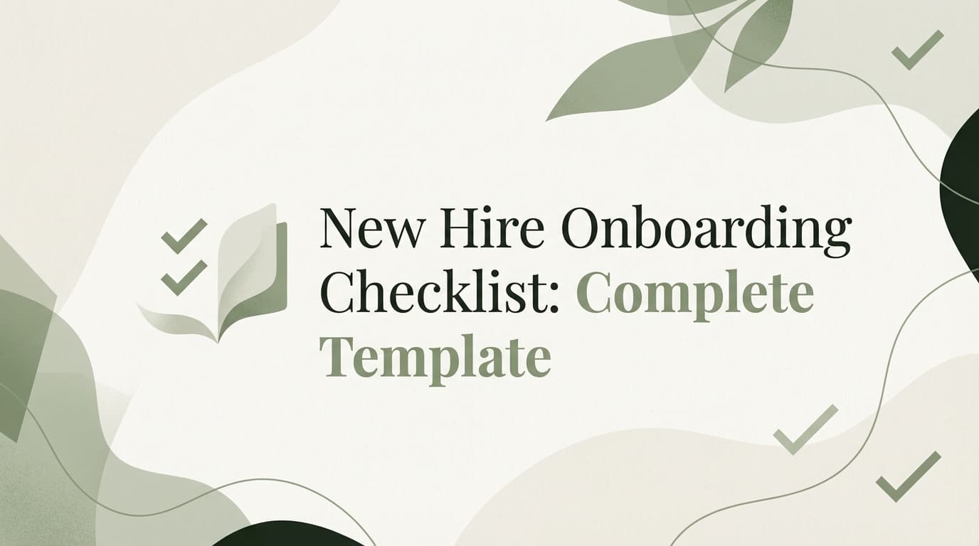 New Hire Onboarding Checklist: Complete Template