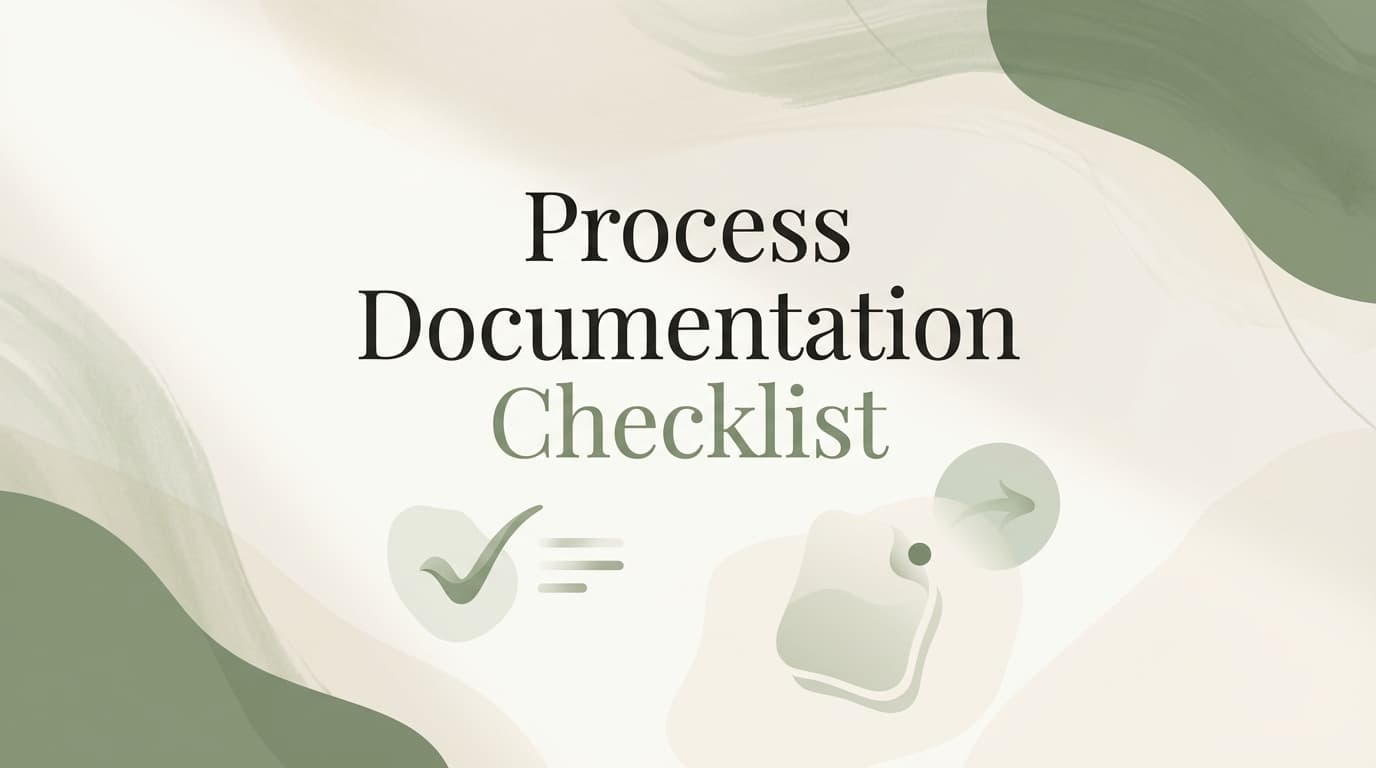 Process Documentation Checklist