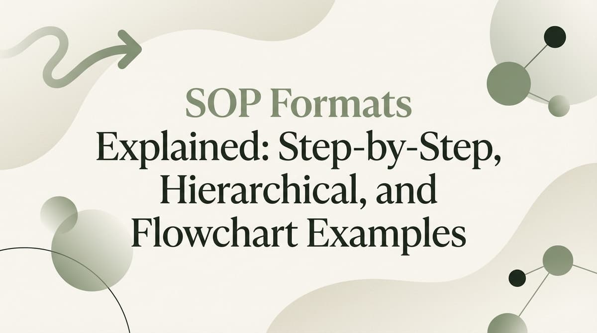 Confusing Sop SOP Formats Explained: Step-by-Step, Hierarchical, and Flowchart ...
